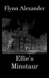 Ellie's Minotaur - Flynn Alexander