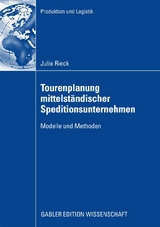 Tourenplanung mittelst&auml;ndischer Speditionsunternehmen - Julia Rieck