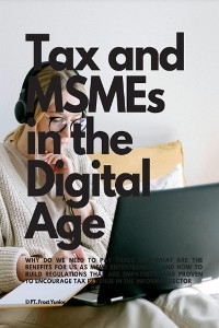 Tax and MSMEs in the Digital Age