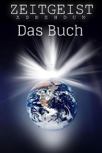 Zeitgeist Addendum - Novus Mundus