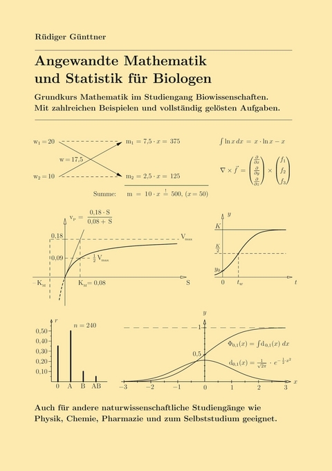 Angewandte Mathematik und Statistik f&uuml;r Biologen - R&uuml;diger G&uuml;nttner