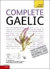 Complete Gaelic Beginner to Intermediate Book and Audio Course - Robertson, Boyd; Taylor, Iain