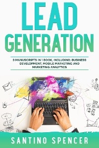Lead Generation - Santino Spencer
