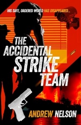 Accidental Strike Team - Andrew Nelson