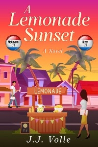 A Lemonade Sunset - J.J. Volle