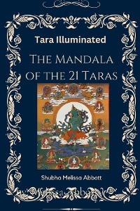 Tara Illuminated  The Mandala of the 21 Taras