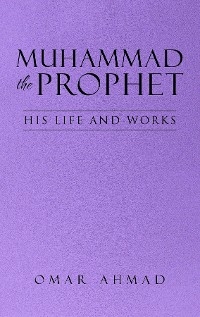 Muhammad The Prophet
