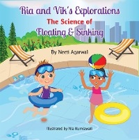 Ria and Vik's Explorations : The Science of Floating & Sinking