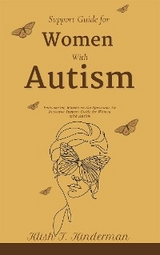 Support Guide for Women with Autism - Klish T. Kinderman