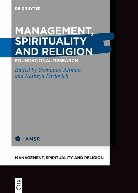 Management, Spirituality and Religion - 