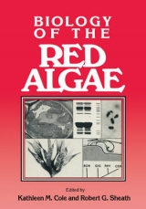 Biology of the Red Algae - Cole, Kathleen M.; Sheath, Robert G.