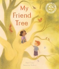 My Friend Tree -  Dawn Casey
