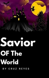 Savior of the world - CRUZ REYES