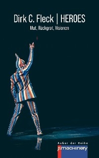 HEROES - Dirk C. Fleck