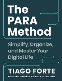 The PARA Method