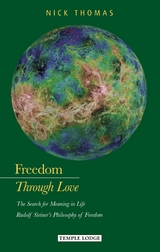 Freedom Through Love -  Nick Thomas