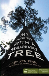 My Journey with a Remarkable Tree - Ken Finn