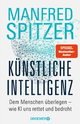 Künstliche Intelligenz - Manfred Spitzer