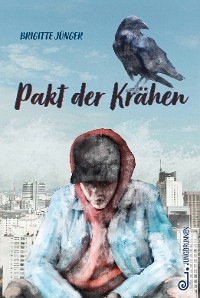 Pakt der Kr&auml;hen - Brigitte J&uuml;nger