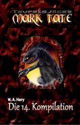 TEUFELSJ&Auml;GER: Die 14. Kompilation - Wilfried A. Hary