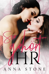 Sie geh&ouml;rt ihr - Anna Stone