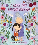 I Love You Mucho Mucho -  Mas Davidson Rachel Mas Davidson