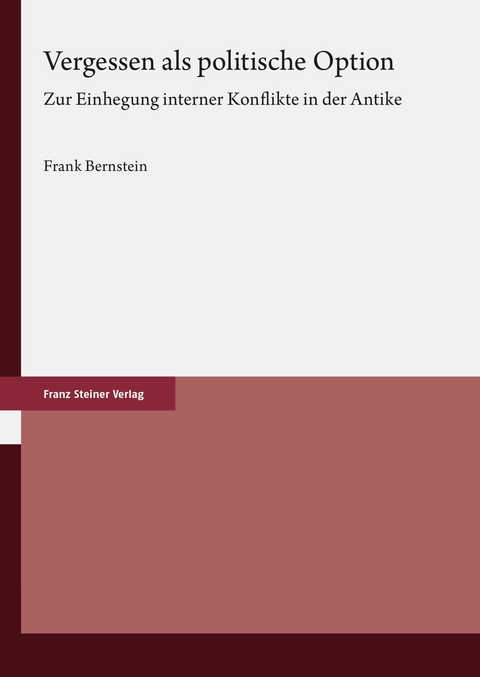 Vergessen als politische Option - Frank Bernstein