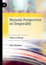 Monastic Perspectives on Temporality - Riitta Hujanen