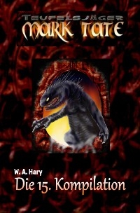 TEUFELSJ&Auml;GER: Die 15. Kompilation - Wilfried A. Hary