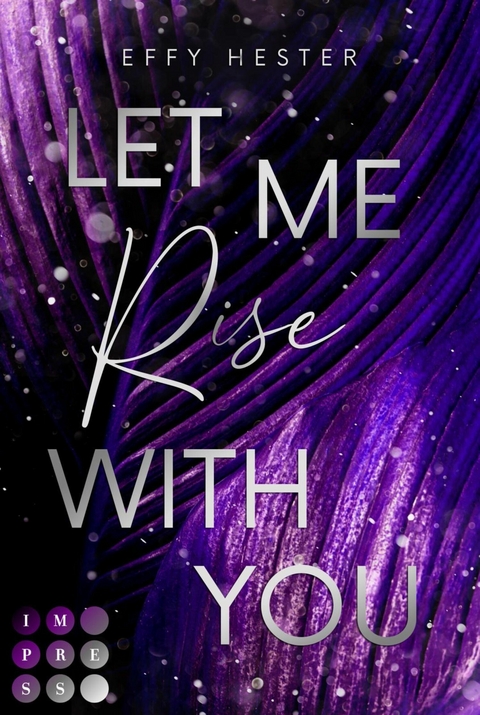 Let Me Rise With You (Let Me-Dilogie 2) - Effy Hester