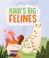 Kaia's Big Felines -  Lewis Aura Lewis