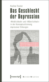 Das Geschlecht der Depression - Nadine Teuber