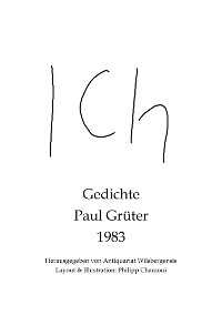 ICH -  Paul Gr&uuml;ter