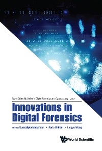 INNOVATIONS IN DIGITAL FORENSICS