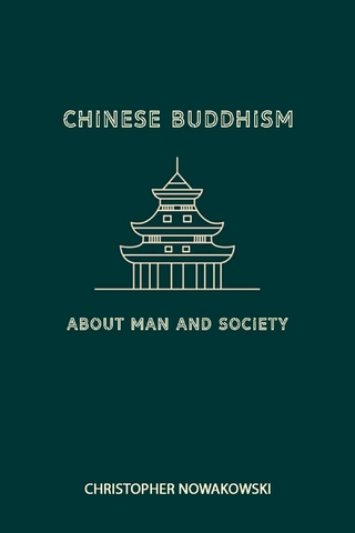 Chinese Buddhism about Man and Society