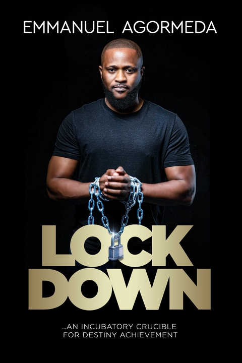 LOCKDOWN -  Emmanuel Agormeda
