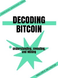 Decoding Bitcoin