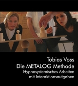 Die Metalog Methode - Tobias Voss
