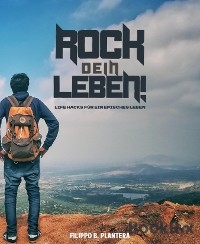 Rock dein Leben!