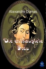 Die enthauptete Frau - Alexandre Dumas