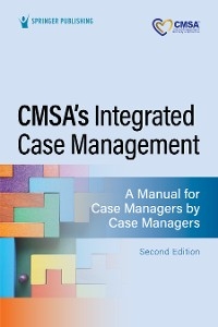 CMSA&rsquo;s Integrated Case Management - 