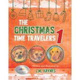 The Christmas Time Travelers 1 - L.M. Haynes