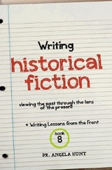 Writing Historical Fiction - Angela E Hunt