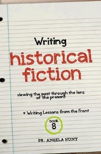 Writing Historical Fiction