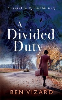A Divided Duty - Ben Vizard