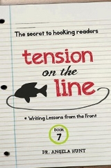Tension on the Line -  Angela E Hunt