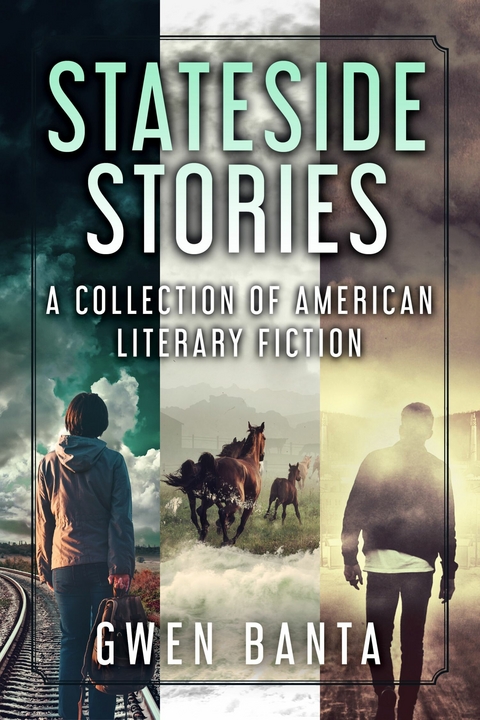 Stateside Stories -  Gwen Banta