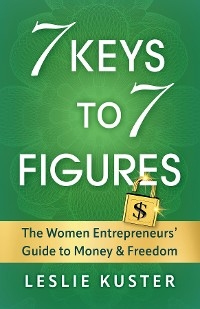 7 Keys to 7 Figures