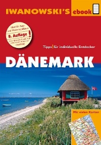 Dänemark - Reiseführer von Iwanowski - Kruse Etzbach Dirk; Ulrich Quack