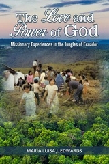 The Love and Power of God -  Maria Luisa J. Edwards
